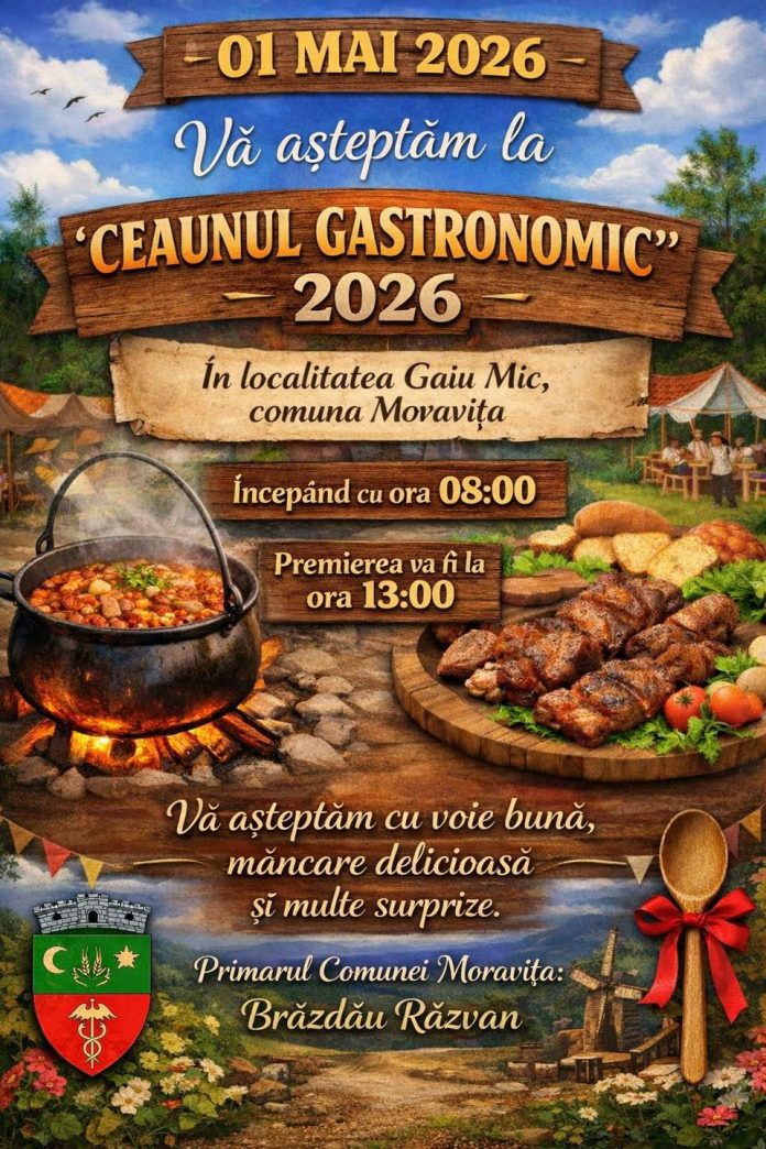 Ceaunul Gastronomic 2026 Gaiu Mic Moravița, eveniment 1 mai Moravița Timiș, preparate gratuite Gaiu Mic Moravița, transport Dejan Moravița Stamora eveniment, Primăria Moravița eveniment gastronomic
