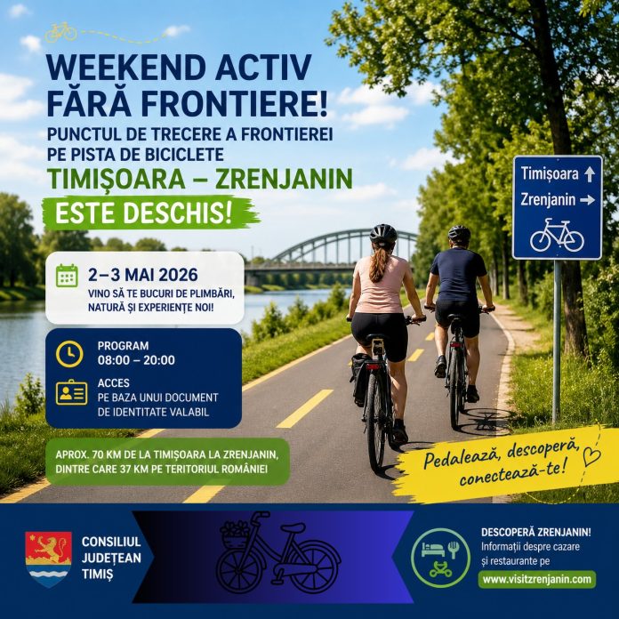 punct frontiera pista Bega Timișoara Zrenjanin, traseu biciclete Timișoara Zrenjanin 2026, program trecere frontiera Bega 2 3 mai, Consiliul Judetean Timis pista biciclete Bega, turism transfrontalier Timis Voivodina